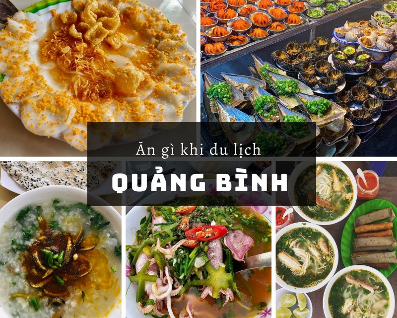 Bật mí 10 quán ngon Quảng Bình mà tín đồ ẩm thực nên lưu lại