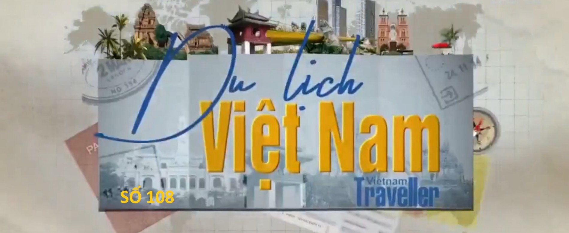 Chương trình du lịch Việt Nam - Số 108