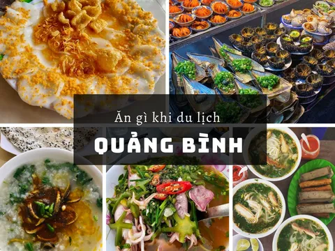 Bật mí 10 quán ngon Quảng Bình mà tín đồ ẩm thực nên lưu lại